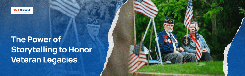 The Power of Storytelling to Honor Veteran Legacies
