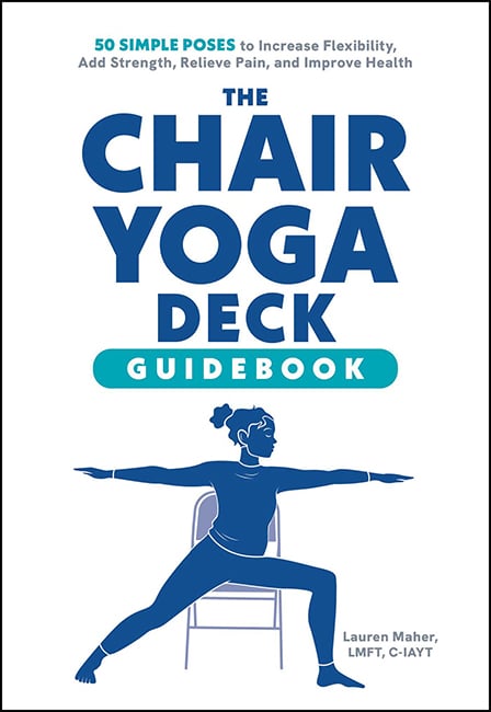 The Chair Yoga Deck by Lauren Maher