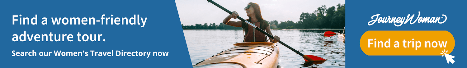 Find an adventure tour on the JourneyWoman Women's Travel Directory